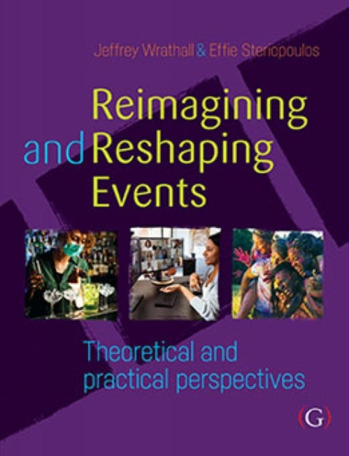 Reimagining & Reshaping Events