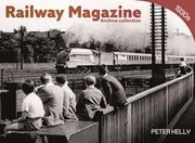 Railway Magazine Archive Series 1930s By Kelly, Pete