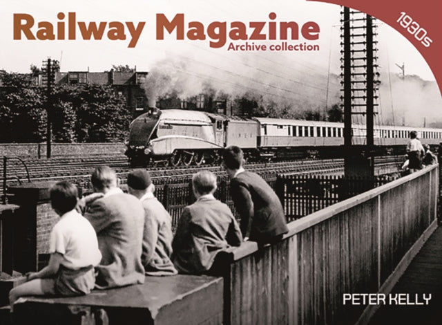 Railway Magazine Archive Series 1930s