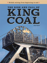 Rise & Fall Of King Coal