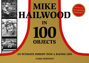 Mike Hailwood - 100 Objects By James Robinson