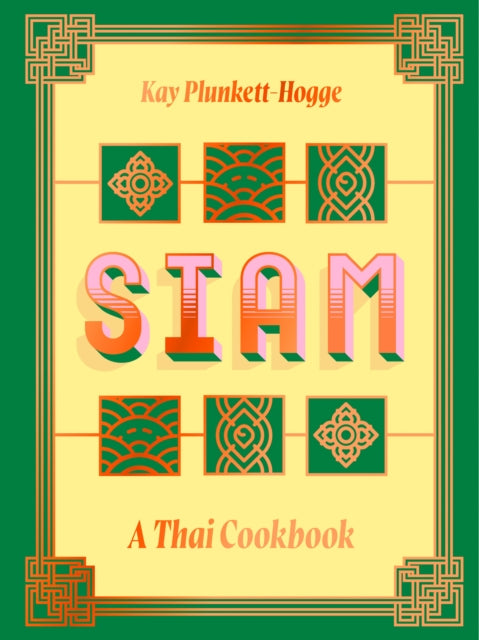 Siam By Plunkett Hogge, Kay