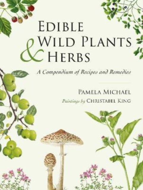 Edible Wild Plants And Herbs