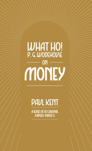 What Ho Wodehouse On Money