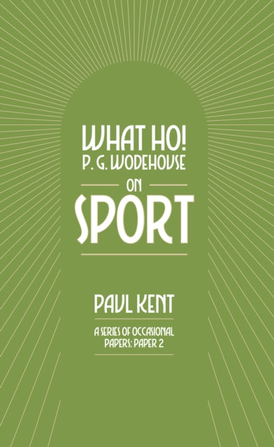 What Ho Wodehouse On Sport