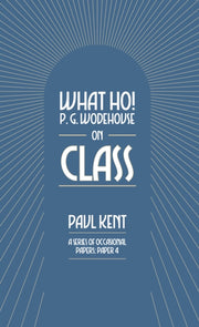 What Ho Wodehouse On Class
