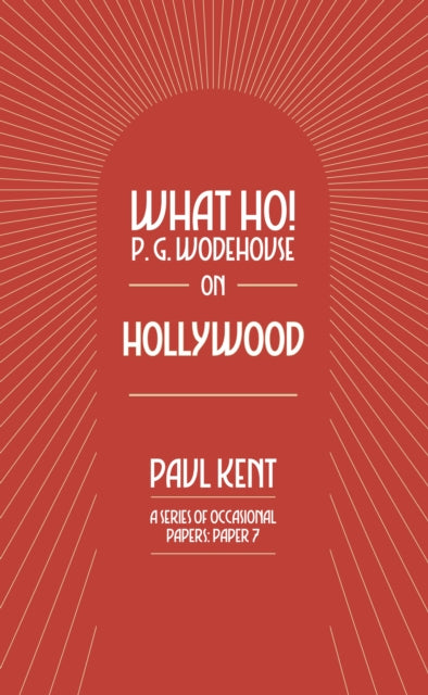 What Ho Wodehouse On Hollywood