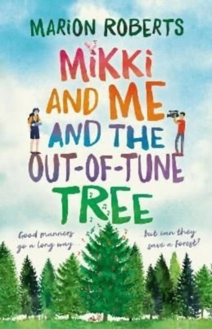 Mikki & Me & The Out Of Tune Tree