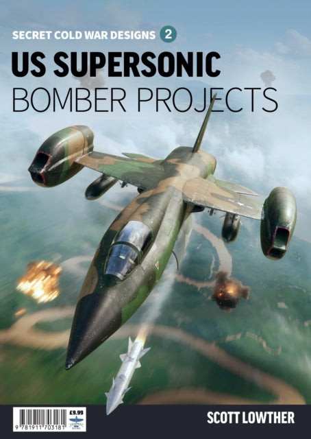 Us Supersonic Bomber Projects Vol 2