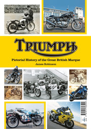 Triumph A Pictorial History Of A Great B By Robinson, James