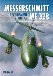 Messerschmitt Me 328 Development Politic