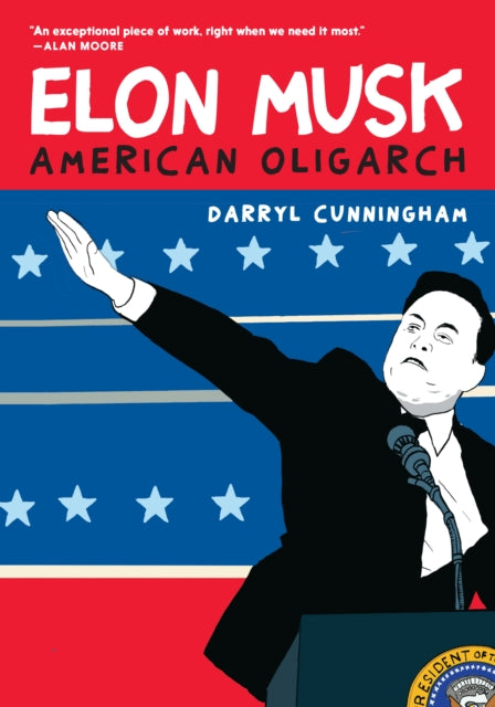 Elon Musk American Oligarch By Cunningham, Darryl