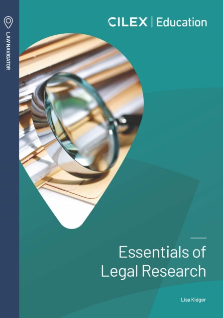 Essentials Of Legal Research By Kidger, Lisa