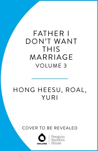 Father I Dont Want This Marriage Vol 2
