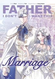 Father I Dont Want This Marriage Vol 5 By Hong Heesu