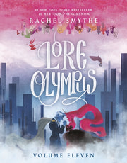 Lore Olympus Volume Eleven By Smythe, Rachel