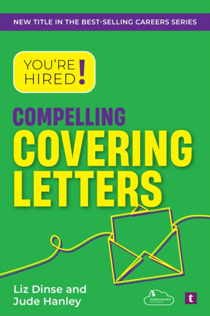 Youre Hired Compelling Covering Letters