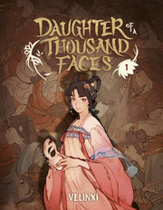 Daughter Of A Thousand Faces Vol 1 By Velinxi
