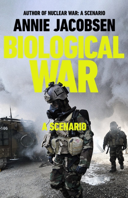 Biological War A Scenario By Jacobsen, Annie