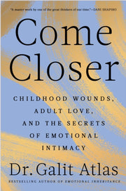 Come Closer By Atlas, Galit