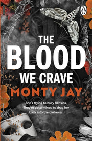 Blood We Crave Part One By Jay, Monty