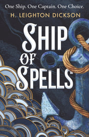 Ship Of Spells By Dickson, H. Leighton