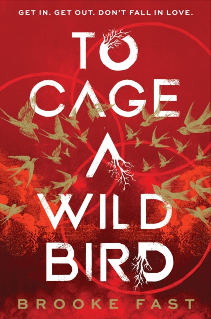 To Cage A Wild Bird By Fast, Brooke