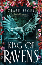 King Of Ravens By Sager, Clare