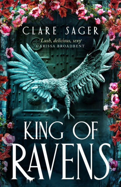 King Of Ravens By Sager, Clare
