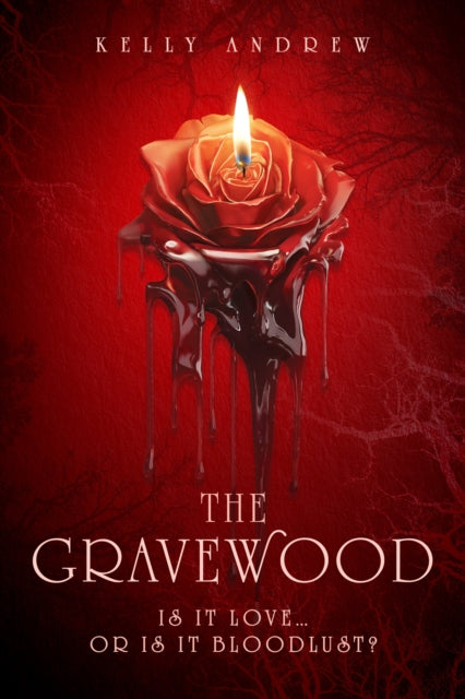 Gravewood By Andrew, Kelly