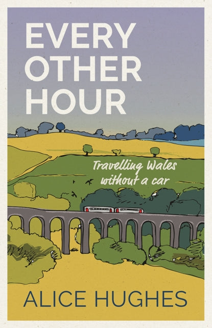 Every Other Hour By Hughes, Alice