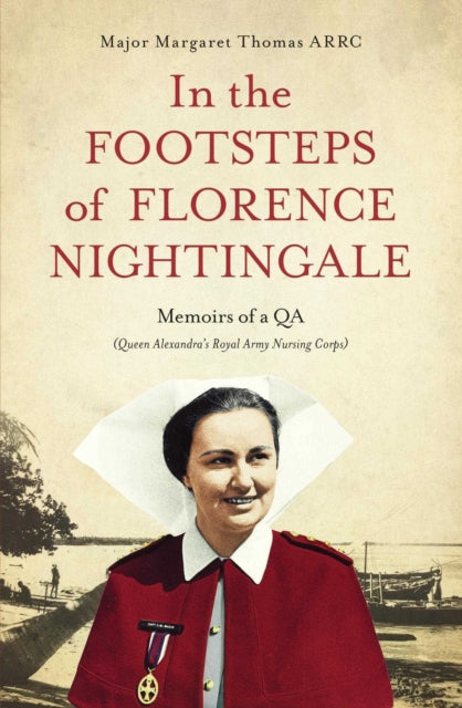 In The Footsteps Of Florence Nightingale By Thomas, Margaret