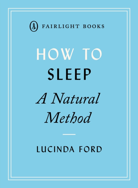 How To Sleep A Natural Method
