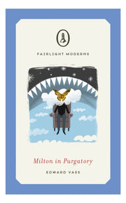 Milton In Purgatory
