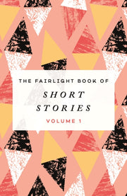 Fairlight Books Of Short Stories