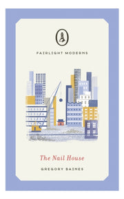 Nail House By Baines, Gregory