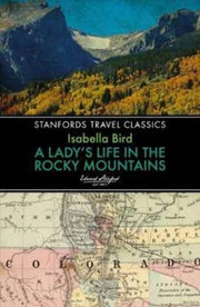 Ladys Life In The Rocky Mountains