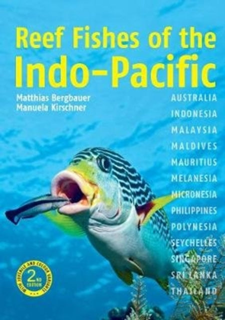 Reef Fishes Of The Indopacific By Bergbauer, Dr Matthi