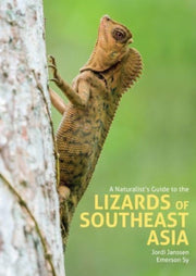 Naturalists Guide/lizards Of S/east Asia By Janssen, Jordi