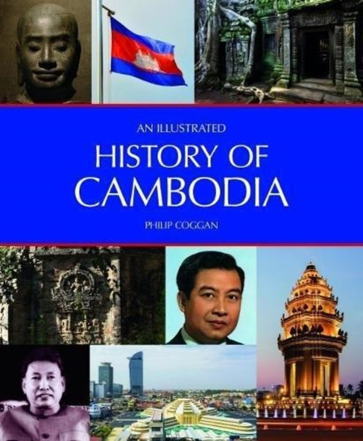 Illustrated History Of Cambodia An