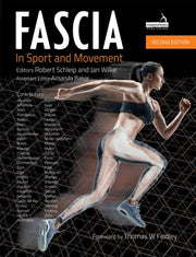 Fascia In Sport And Movement Second Ed