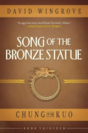Song Of The Bronze Statue By Chung Kuo