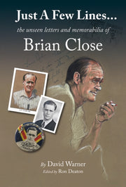 Just A Few Lines/memorabilia Brian Close