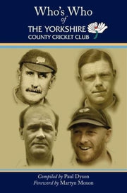 Who's Who Of The Yorkshire County Crick By Dyson, Paul