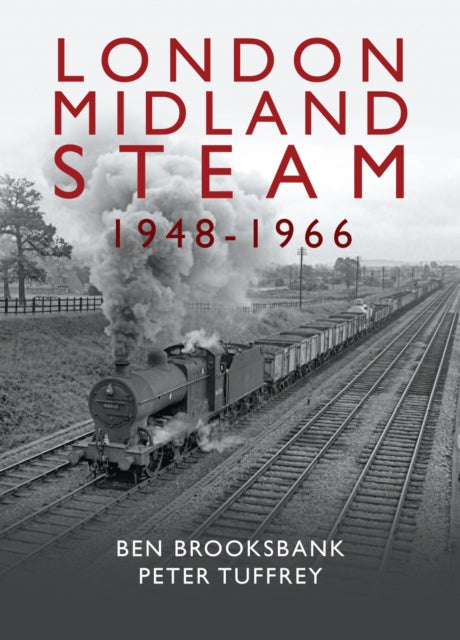 London Midland Steam 1948-1966