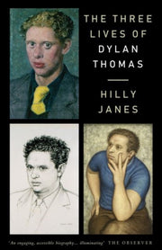 Three Lives Of Dylan Thomas