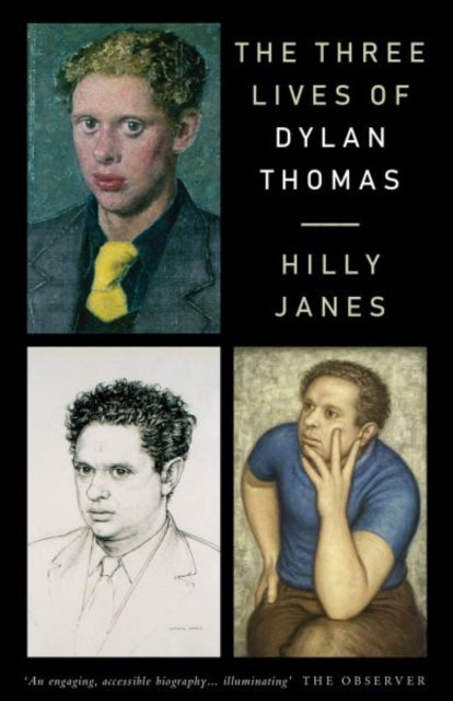 Three Lives Of Dylan Thomas