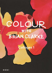 Brian Clarke Collages