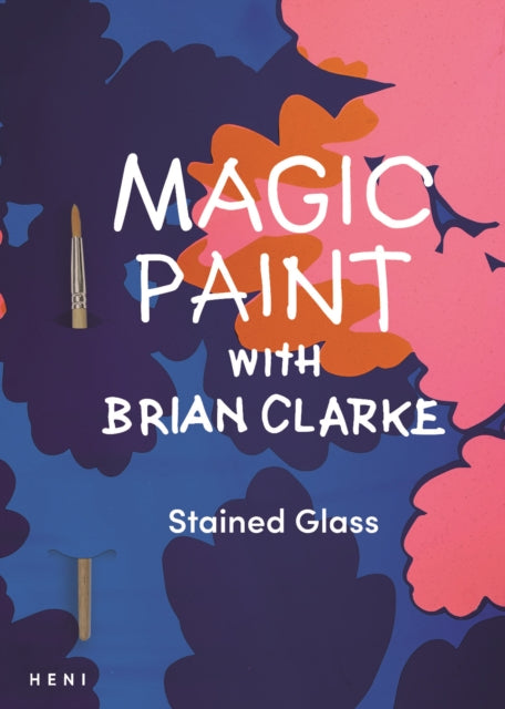 Magic Paint/brian Clarke Stained Glass