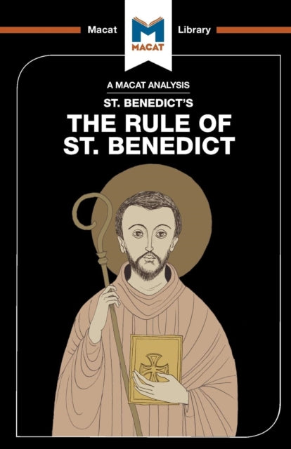 An Analysis Of St. Benedict's The Rule O